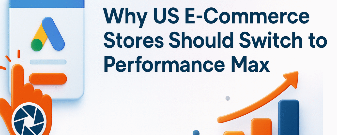 Performance Max campaign benefits for US e-commerce businesses