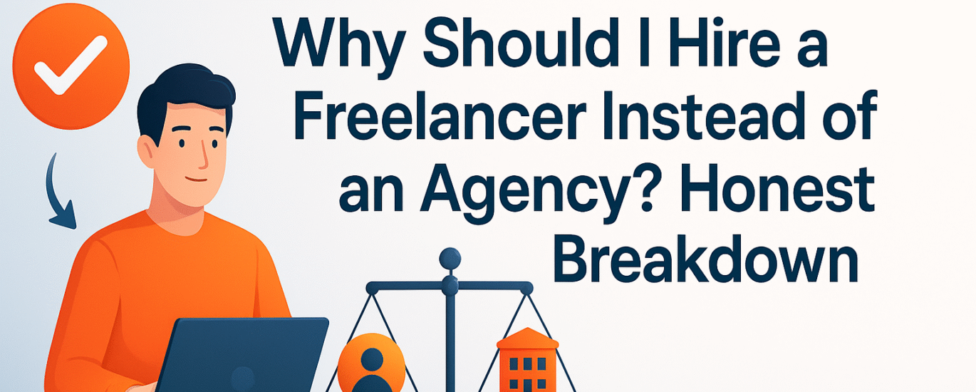 freelancer vs agency comparison for business owners